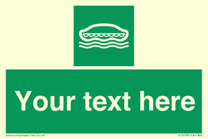 SL7218: Custom sign safe condition Lifeboat