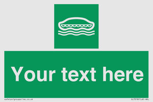 SL7218: Custom sign safe condition Lifeboat