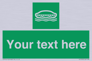 SL7218: Custom sign safe condition Lifeboat