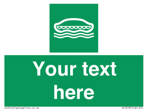 SL7218: Custom sign safe condition Lifeboat