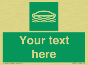 SL7218: Custom sign safe condition Lifeboat
