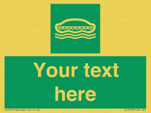 SL7218: Custom sign safe condition Lifeboat