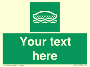 SL7218: Custom sign safe condition Lifeboat
