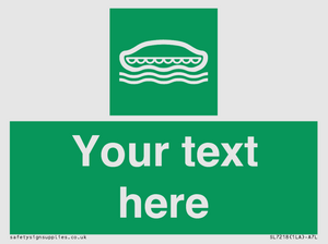 SL7218: Custom sign safe condition Lifeboat