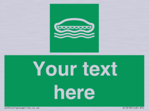 SL7218: Custom sign safe condition Lifeboat