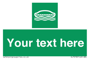 SL7218: Custom sign safe condition Lifeboat