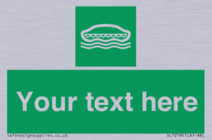 SL7218: Custom sign safe condition Lifeboat