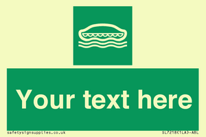 SL7218: Custom sign safe condition Lifeboat