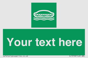 SL7218: Custom sign safe condition Lifeboat