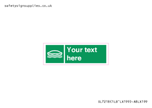 SL7218: Custom sign safe condition Lifeboat