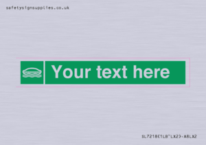 SL7218: Custom sign safe condition Lifeboat