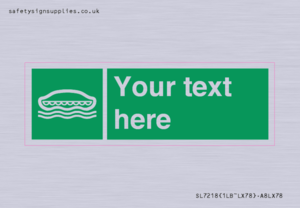 SL7218: Custom sign safe condition Lifeboat