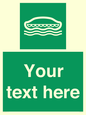 SL7218: Custom sign safe condition Lifeboat