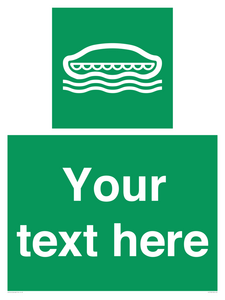 SL7218: Custom sign safe condition Lifeboat