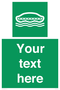 SL7218: Custom sign safe condition Lifeboat