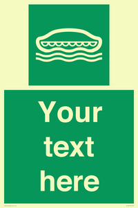 SL7218: Custom sign safe condition Lifeboat