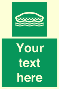 SL7218: Custom sign safe condition Lifeboat