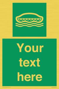 SL7218: Custom sign safe condition Lifeboat