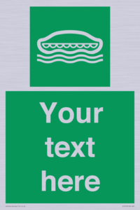 SL7218: Custom sign safe condition Lifeboat