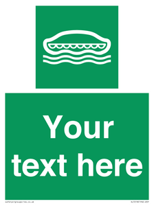 SL7218: Custom sign safe condition Lifeboat