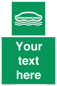 SL7218: Custom sign safe condition Lifeboat