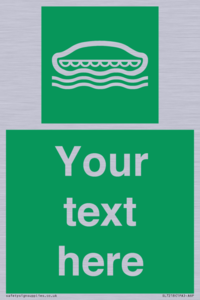 SL7218: Custom sign safe condition Lifeboat