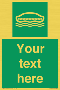 SL7218: Custom sign safe condition Lifeboat