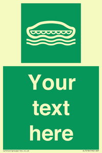 SL7218: Custom sign safe condition Lifeboat