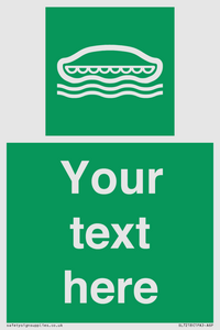 SL7218: Custom sign safe condition Lifeboat