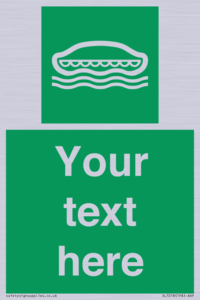 SL7218: Custom sign safe condition Lifeboat