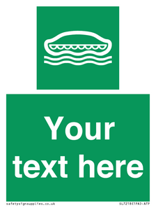 SL7218: Custom sign safe condition Lifeboat