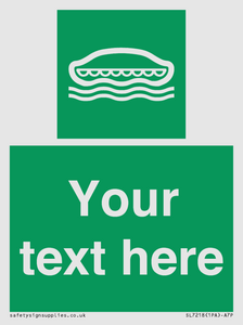 SL7218: Custom sign safe condition Lifeboat