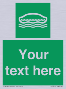 SL7218: Custom sign safe condition Lifeboat