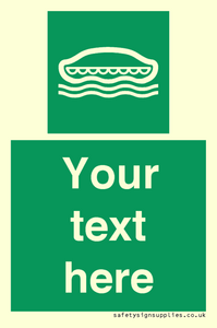 SL7218: Custom sign safe condition Lifeboat