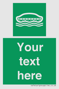 SL7218: Custom sign safe condition Lifeboat
