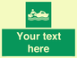 SL7219: Custom sign safe condition Rescue boat
