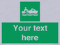 SL7219: Custom sign safe condition Rescue boat