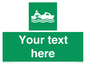 SL7219: Custom sign safe condition Rescue boat