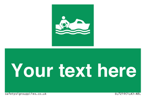 SL7219: Custom sign safe condition Rescue boat