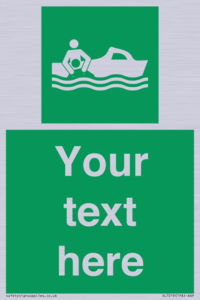 SL7219: Custom sign safe condition Rescue boat