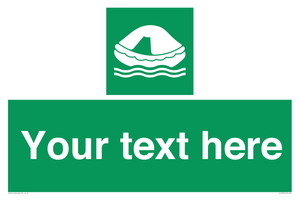 SL7220: Custom sign safe condition Liferaft
