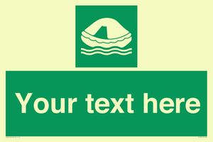 SL7220: Custom sign safe condition Liferaft