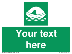 SL7220: Custom sign safe condition Liferaft