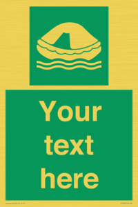 SL7220: Custom sign safe condition Liferaft