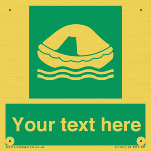 SL7220: Custom sign safe condition Liferaft
