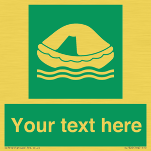 SL7220: Custom sign safe condition Liferaft