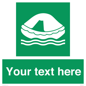 SL7220: Custom sign safe condition Liferaft