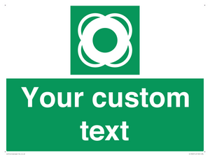 SL7222: Custom sign safe condition Lifebuoy