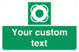 SL7222: Custom sign safe condition Lifebuoy