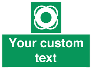 SL7222: Custom sign safe condition Lifebuoy